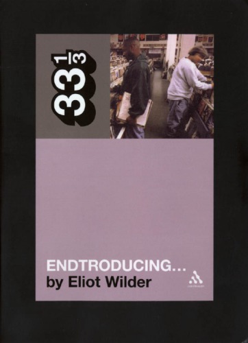 Dj Shadows Endtroducing Eliot Wilder
