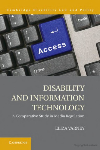 Disability And Information Technology A Comparative Study In Media Regulation Hardback Eliza Varney