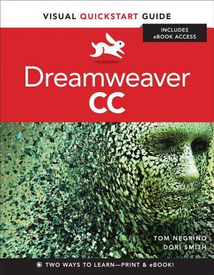 Dreamweaver Cc Visual Quickstart Guide Tom Negrino Dori Smith