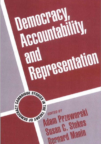 Democracy Accountability And Representation Adam Przeworski