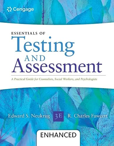 Essentials Of Testing And Assessment A Practical Guide For Counselors Social Workers And Psychologists Enhanced 3rd Edition 3rd Edition Edward S Neukrug