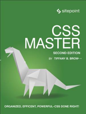 Css Master 2nd Edition 2nd Tiffany B Brown
