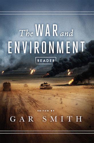 The War And Environment Reader Gar Smith