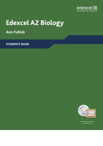 Edexcel A Level Science A2 Biology Students Book With Activebook Cd Ann Fullick