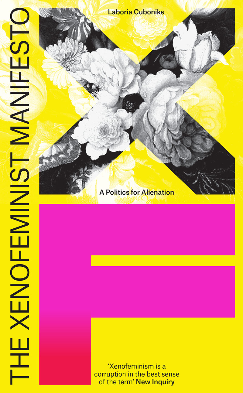 The Xenofeminist Manifesto Laboria Cuboniks