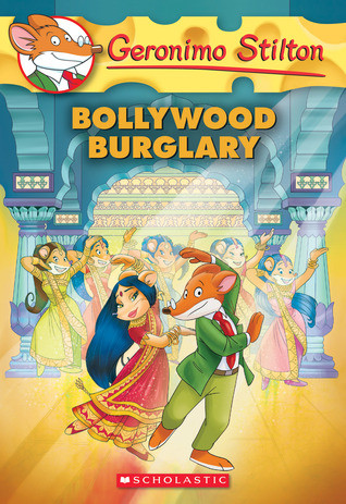 Bollywood Burglary Geronimo Stilton Elisabetta Dami
