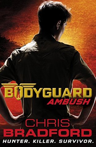 Bodyguard Ambush 3 Kindle Edition Chris Bradford