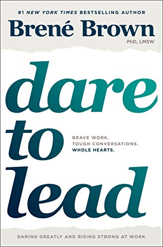 Dare To Lead Bren Brown