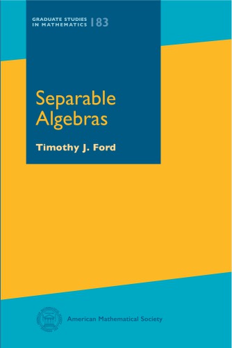 Separable Algebras Timothy J Ford