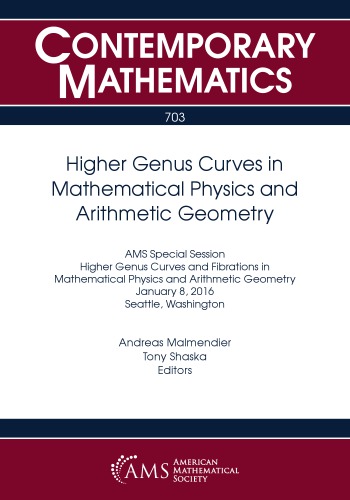 Higher Genus Curves In Mathematical Physics And Arithmetic Geometry Andreas Malmendier