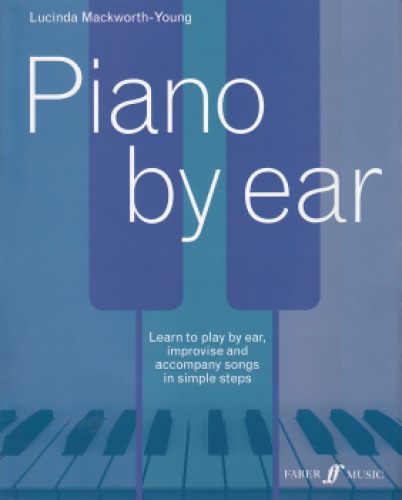 Piano By Ear Lucinda Mackworthyoung