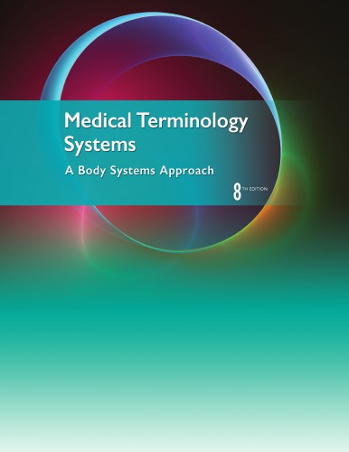 Medical Terminology Systems A Body Systems Approach 8th Edition Barbara A Gylys