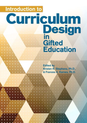 Introduction To Curriculum Design In Gifted Education 1st Edition Kristen R Stephens