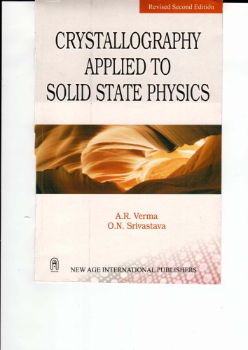 Crystallography Applied To Solid State Physics Revised Second A R Verma