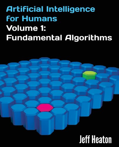Artificial Intelligence For Human Volume 1 Fundamental Algorithms Jeff Heaton
