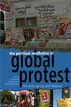 The Political Aesthetics Of Global Protest The Arab Spring And Beyond Digital Printing Werbner