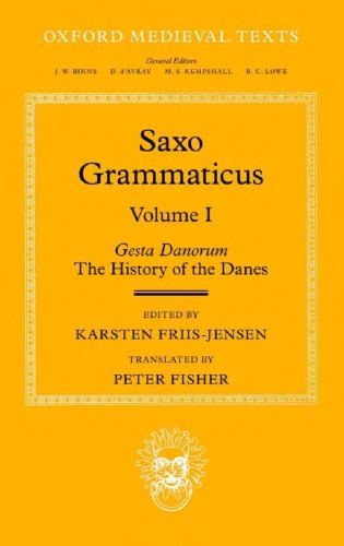 Gesta Danorum The History Of The Danes Volume I Saxo Grammaticus