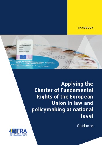 Applying The Charter Of Fundamental Rights Of The European Union In Law And Policymaking At National Level Guidance European Union Agency For Fundamental Rights