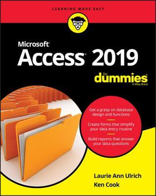 Access 2019 For Dummies 1st Laurie Ulrich Fuller Ken Cook