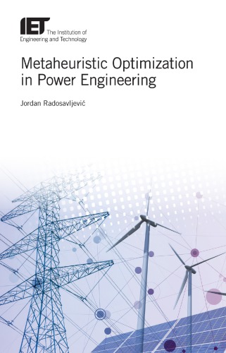 Metaheuristic Optimization In Power Engineering Jordan Radosavljevi