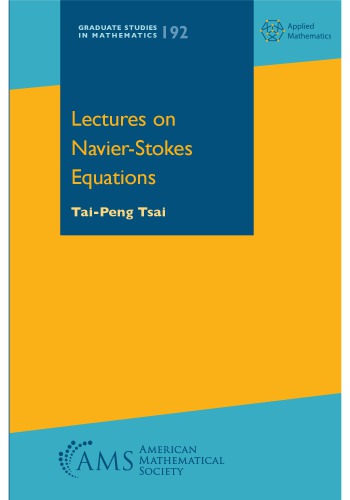 Lectures On Navierstokes Equations Taipeng Tsai