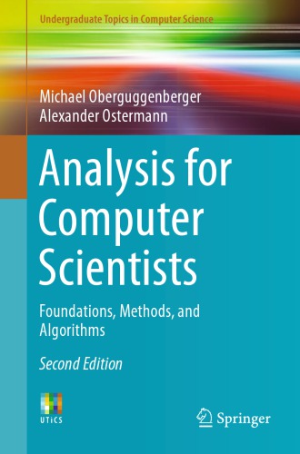 Analysis For Computer Scientists Foundations Methods And Algorithms 2nd Michael Oberguggenberger