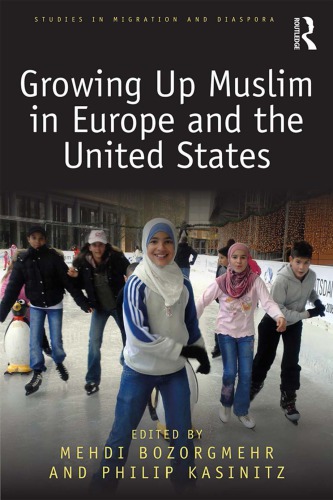 Growing Up Muslim In Europe And The United States Hardcover Mehdi Bozorgmehr Philip Kasinitz
