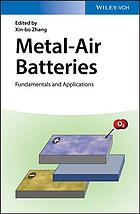 Metalair Batteries Fundamentals And Applications Xinbo Zhang