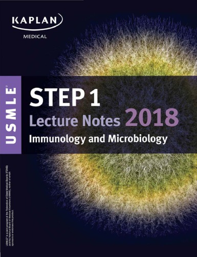 Usmle Step 1 Lecture Notes Kaplan 2018 Immunology And Microbiology 2018th Edition Tiffany L Alley
