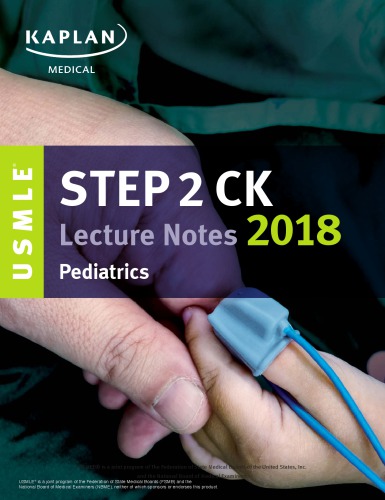 Usmle Step 2 Ck Lecture Notes 2018 Pediatrics 2018th Edition William G Cvetnic