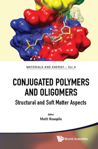Conjugated Polymers And Oligomers Structural And Soft Matter Aspects Knaapila