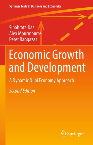 Economic Growth And Development A Dynamic Dual Economy Approach 2nd Sibabrata Das