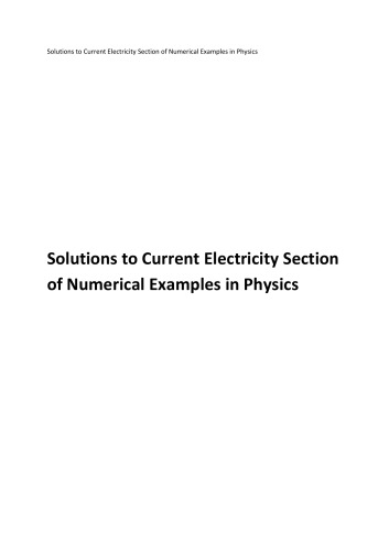 N N Ghosh Current Electricity Solutions To Numerical Examples In Physics N N Ghosh
