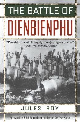 The Battle Of Dien Bien Phu Paperback Jules Roy