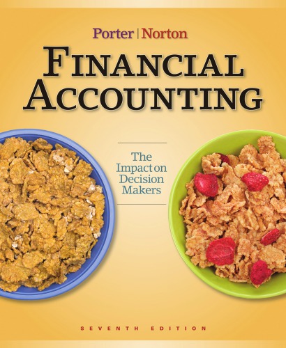 Financial Accounting The Impact On Decision Makers 7th Gary A Porter