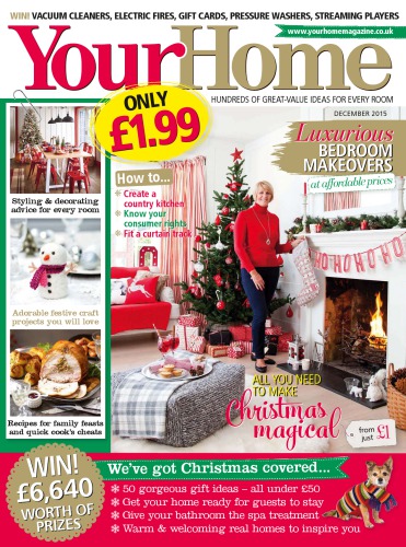 Your Home December 2015 Your Home Magazine