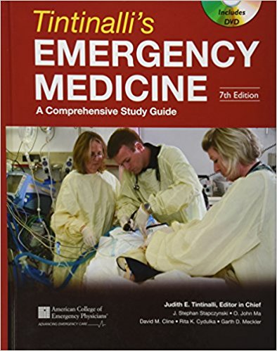 Tintinallis Emergency Medicine A Comprehensive Study Guide 7th Edition Tintinalli Acil Tp Kapsaml Bir Alma Klavuzu 7bask 7th Edition Judith E Tintinalli