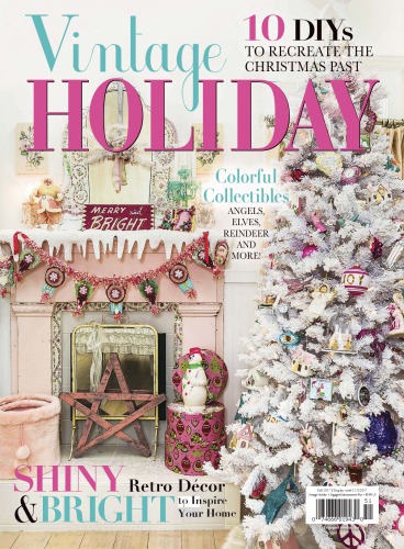 Vintage Holiday Fall 2017 Vintage Holiday Magazine