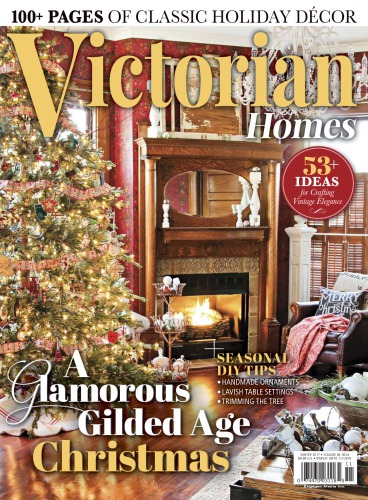 Victorian Homes Winter 2017 Victorian Homes