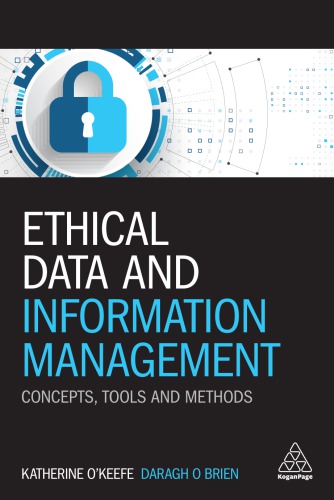 Ethical Data And Information Management Concepts Tools And Methods Katherine Okeefe