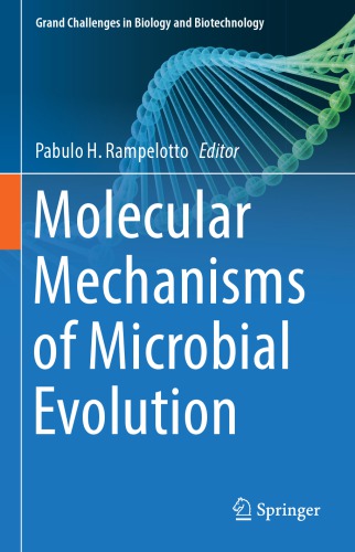 Molecular Mechanisms Of Microbial Evolution Pabulo H Rampelotto Ed