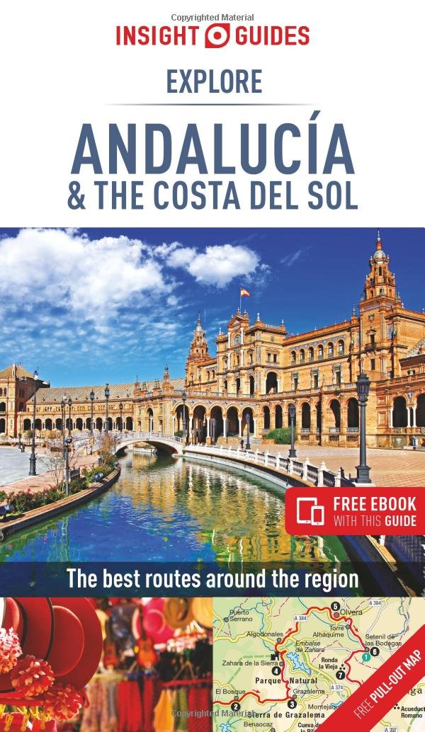 Insight Guides Explore Andaluca The Costa Del Sol 1st Edition Insight Guides