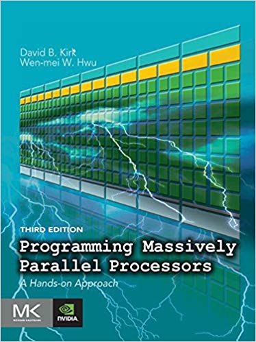Programming Massively Parallel Processors A Handson Approach 3rd Edition David B Kirk