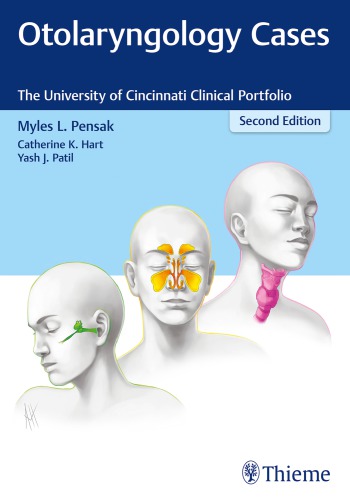 Otolaryngology Cases The University Of Cincinnati Clinical Portfolio 2nd Edition Myles L Pensak