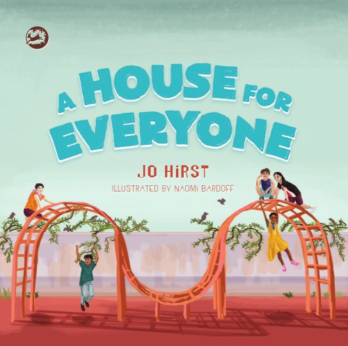 A House For Everyone A Story To Help Children Learn About Gender Identity And Gender Expression 1st Edition Jo Hirst Naomi Bardoff