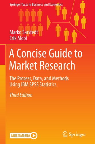 A Concise Guide To Market Research The Process Data And Methods Using Ibm Spss Statistics 3rd Marko Sarstedt