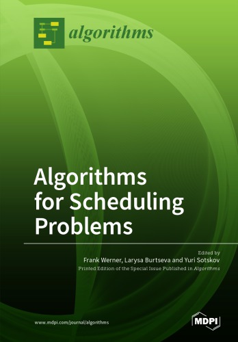 Algorithms For Scheduling Problems Frank Werner Larysa Burtseva