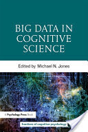 Big Data In Cognitive Science Michael N Jones