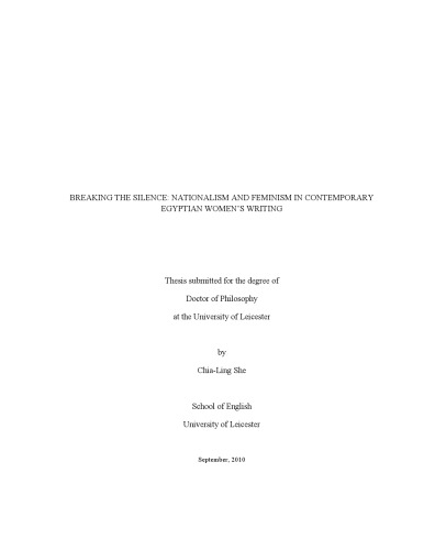 Breaking The Silence Nationalism And Feminism In Contemporary Egyptian Womens Writing Chialing She