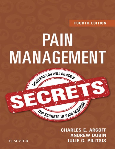 Pain Management Secrets 4th Edition Charles E Argoff Md Andrew Dubin